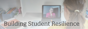 Building Student Resilience